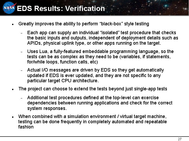 EDS Results: Verification Greatly improves the ability to perform “black-box” style testing Each app