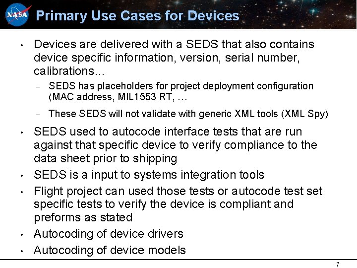 Primary Use Cases for Devices • • • Devices are delivered with a SEDS