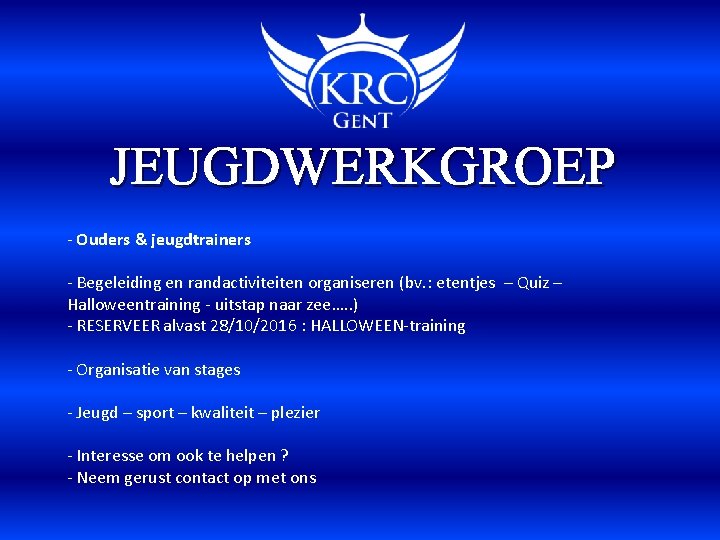 JEUGDWERKGROEP - Ouders & jeugdtrainers - Begeleiding en randactiviteiten organiseren (bv. : etentjes –