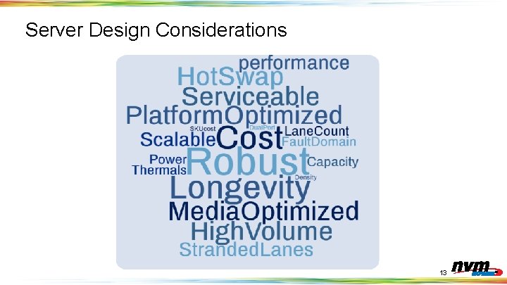 Server Design Considerations 13 