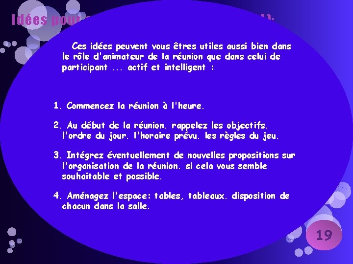 Idées pour améliorer vos réunions (1/4): Ces idées peuvent vous êtres utiles aussi bien