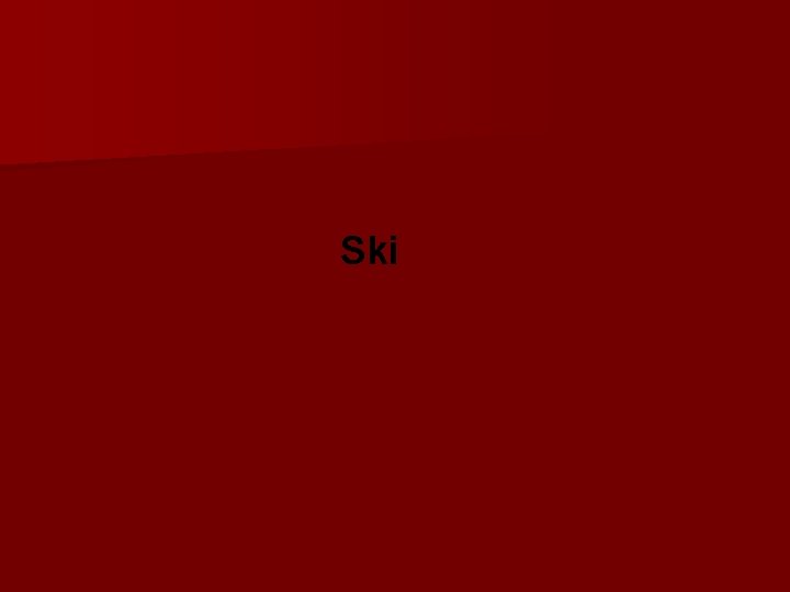 Ski Ski