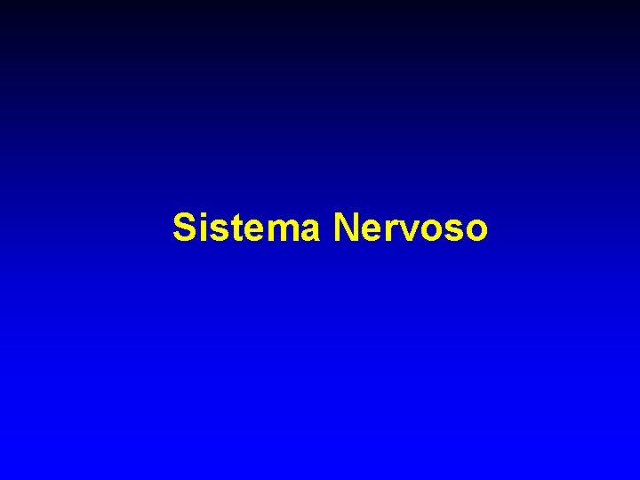 Sistema Nervoso 