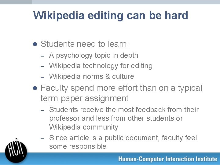 Wikipedia editing can be hard l Students need to learn: A psychology topic in