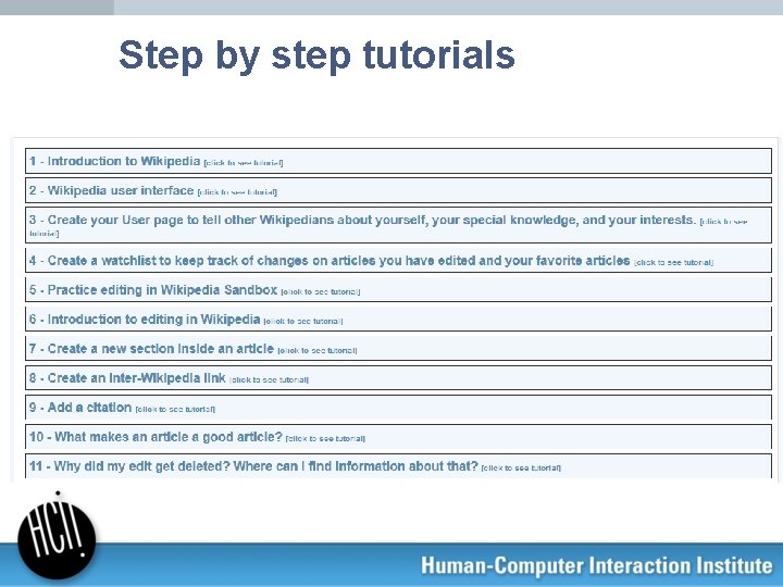 Step by step tutorials 