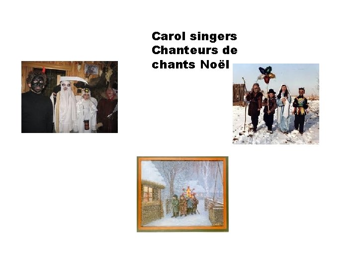 Carol singers Chanteurs de chants Noël 