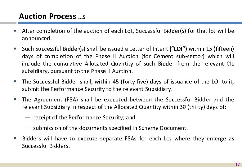 Auction Process. . . 5 § After completion of the auction of each Lot,