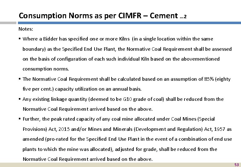 Consumption Norms as per CIMFR – Cement … 2 Notes: § Where a Bidder