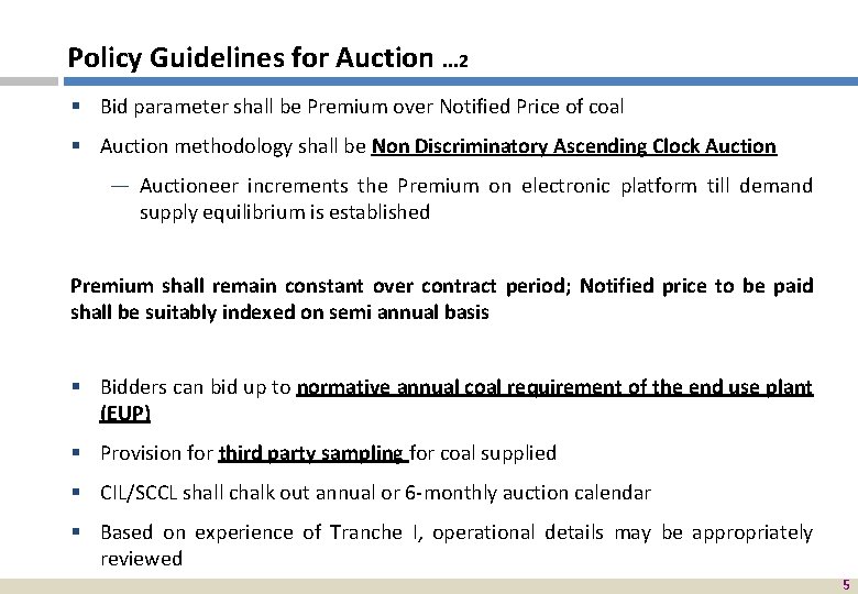 Policy Guidelines for Auction. . . 2 § Bid parameter shall be Premium over