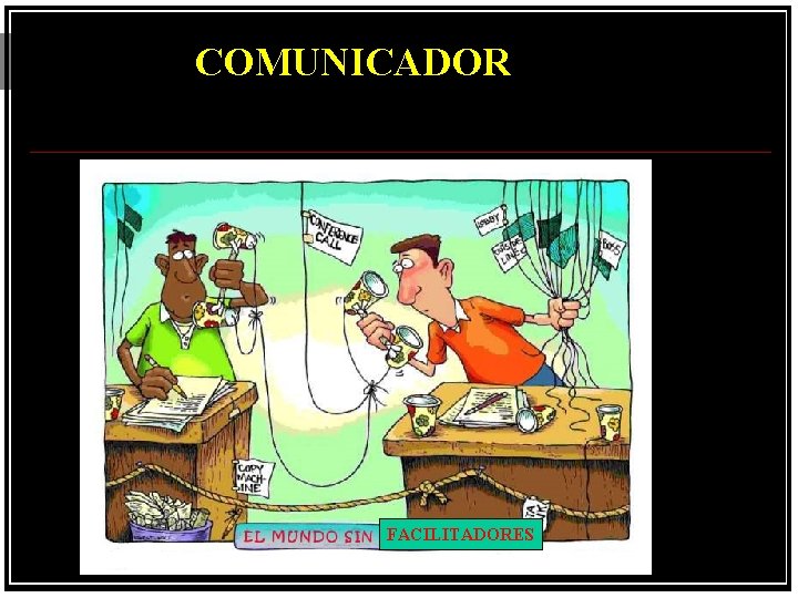 COMUNICADOR FACILITADORES 