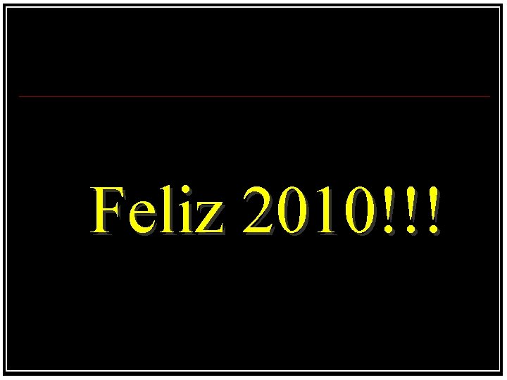 Feliz 2010!!! 