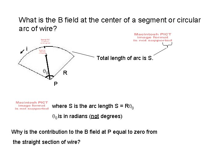 What is the B field at the center of a segment or circular arc What is the B field at the center of a segment or circular arc