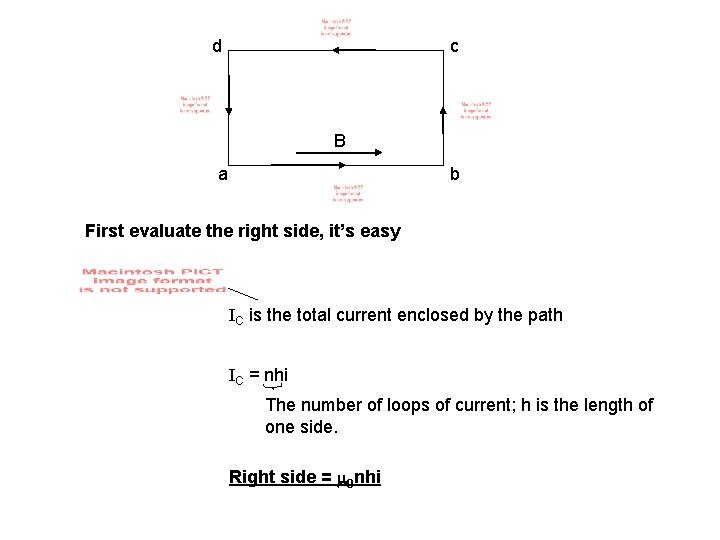 d c B a b First evaluate the right side, it’s easy IC is d c B a b First evaluate the right side, it’s easy IC is