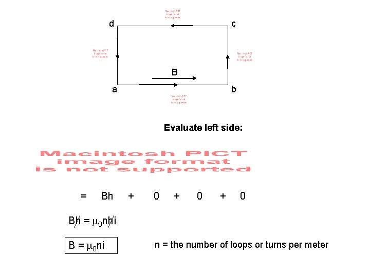 d c B a b Evaluate left side: = Bh + 0 + 0 d c B a b Evaluate left side: = Bh + 0 + 0