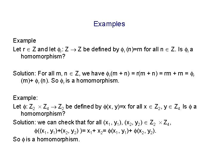 Examples Example Let r Z and let r: Z Z be defined by r Examples Example Let r Z and let r: Z Z be defined by r