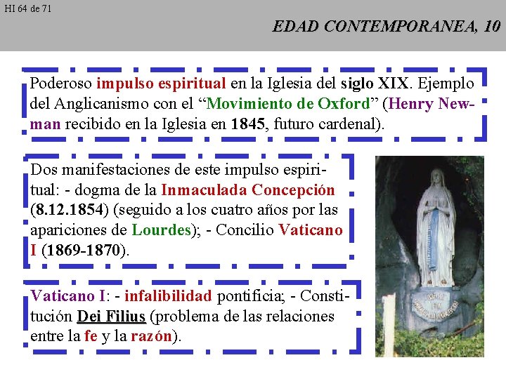 HI 64 de 71 EDAD CONTEMPORANEA, 10 Poderoso impulso espiritual en la Iglesia del HI 64 de 71 EDAD CONTEMPORANEA, 10 Poderoso impulso espiritual en la Iglesia del