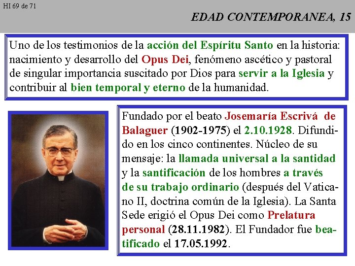 HI 69 de 71 EDAD CONTEMPORANEA, 15 Uno de los testimonios de la acción HI 69 de 71 EDAD CONTEMPORANEA, 15 Uno de los testimonios de la acción