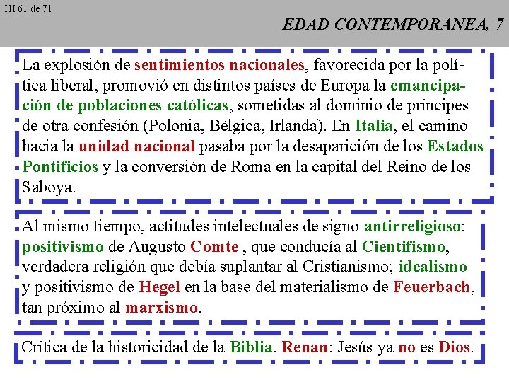 HI 61 de 71 EDAD CONTEMPORANEA, 7 La explosión de sentimientos nacionales, favorecida por HI 61 de 71 EDAD CONTEMPORANEA, 7 La explosión de sentimientos nacionales, favorecida por