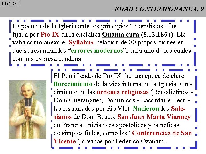 HI 63 de 71 EDAD CONTEMPORANEA, 9 La postura de la Iglesia ante los HI 63 de 71 EDAD CONTEMPORANEA, 9 La postura de la Iglesia ante los