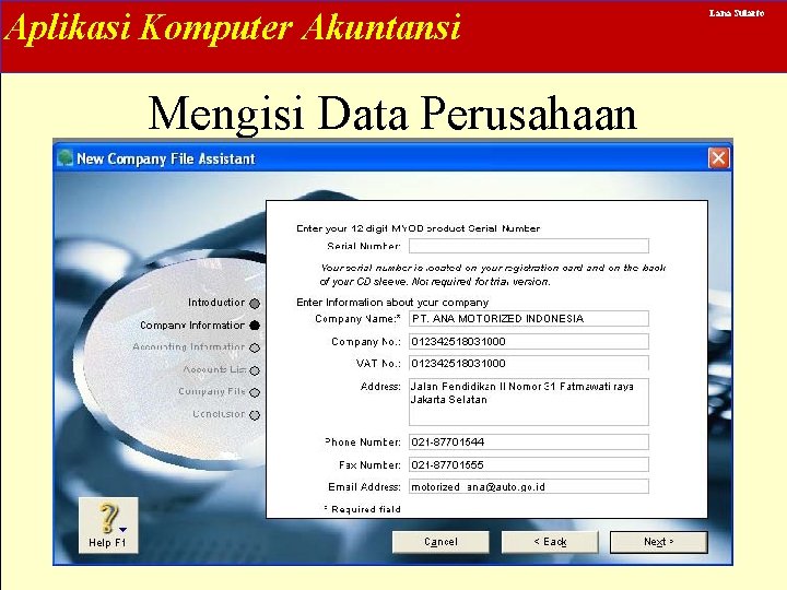 Aplikasi Komputer Akuntansi Mengisi Data Perusahaan Lana Sularto 