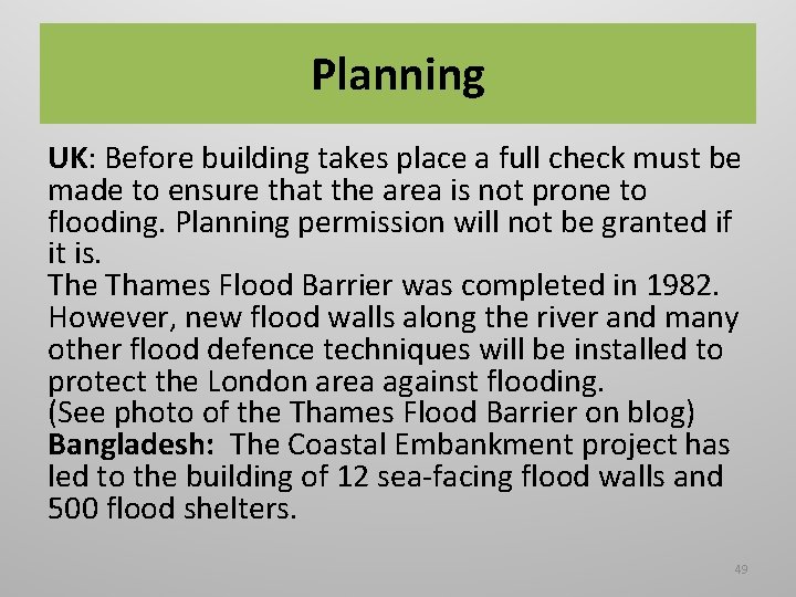 Planning UK: Before building takes place a full check must be made to ensure