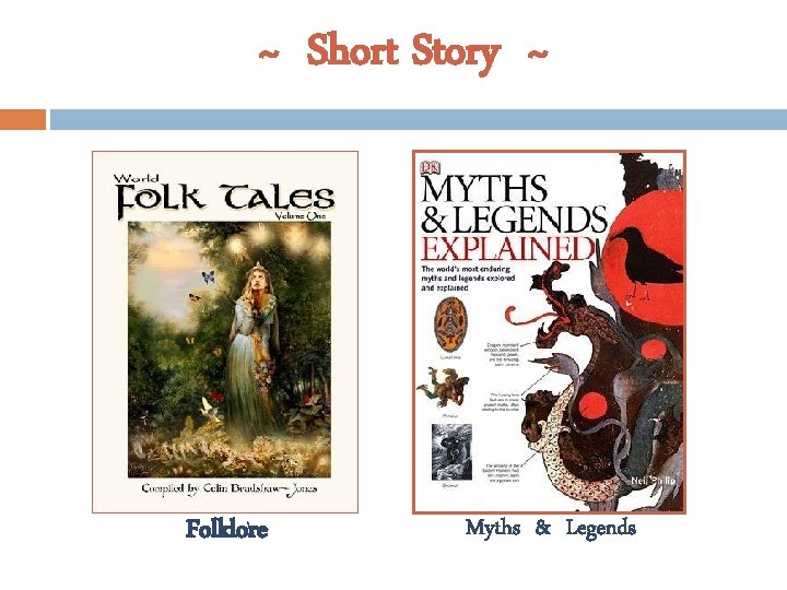 ~ Short Story ~ Folklore Myths & Legends 