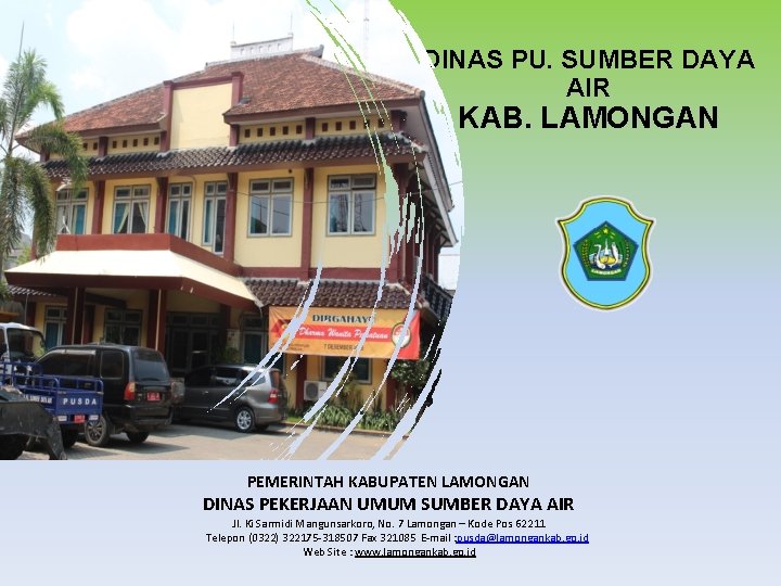 DINAS PU. SUMBER DAYA AIR KAB. LAMONGAN PEMERINTAH KABUPATEN LAMONGAN DINAS PEKERJAAN UMUM SUMBER