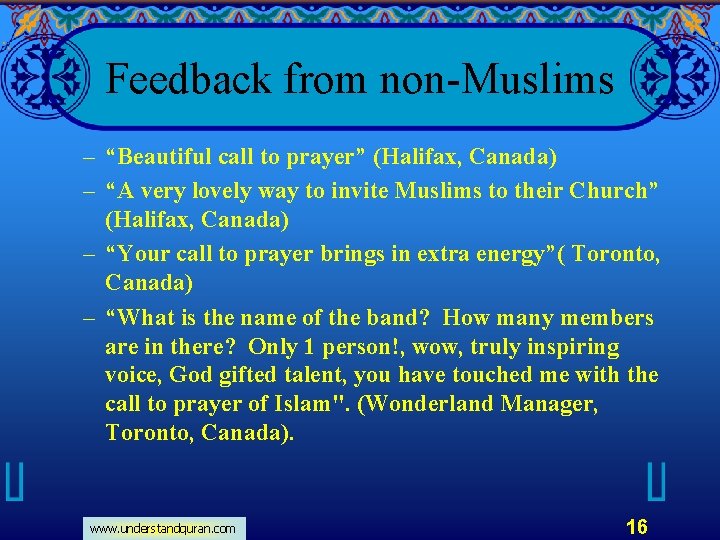 Feedback from non-Muslims – “Beautiful call to prayer” (Halifax, Canada) – “A very lovely