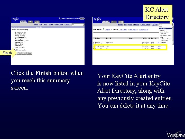 KC Alert Directory Finish Click the Finish button when you reach this summary screen.