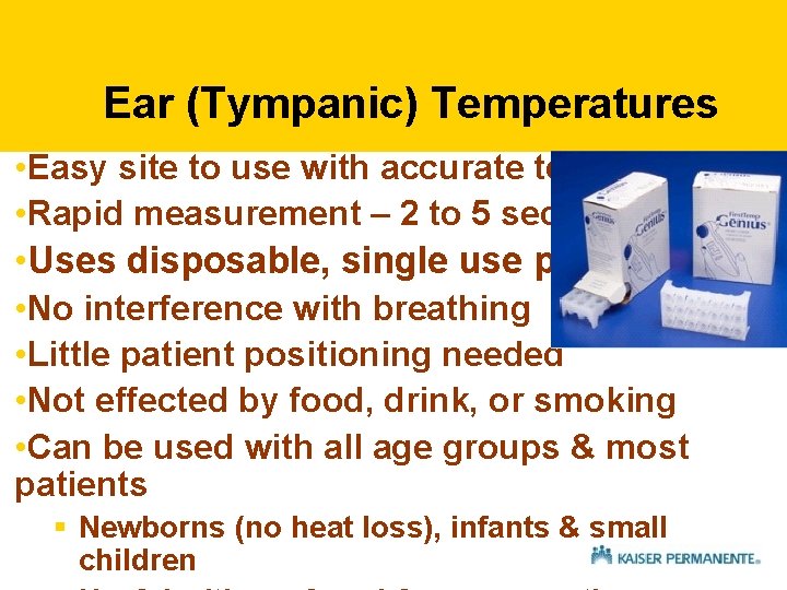 Ear (Tympanic) Temperatures • Easy site to use with accurate temps • Rapid measurement Ear (Tympanic) Temperatures • Easy site to use with accurate temps • Rapid measurement