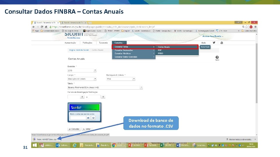 Consultar Dados FINBRA – Contas Anuais Download de banco de dados no formato. CSV