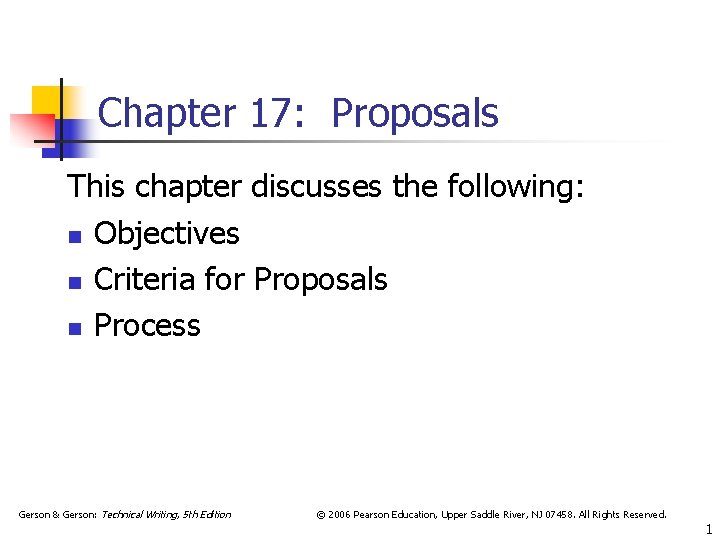 Chapter 17: Proposals This chapter discusses the following: n Objectives n Criteria for Proposals