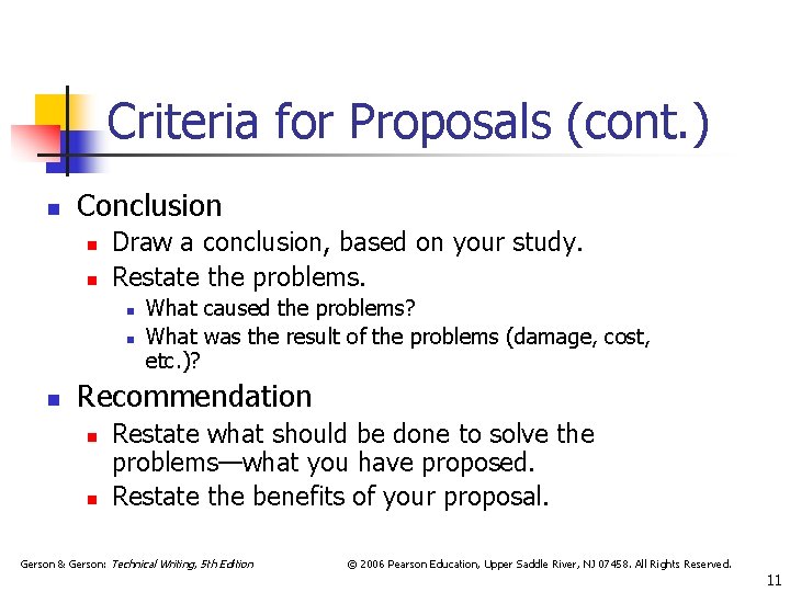 Criteria for Proposals (cont. ) n Conclusion n n Draw a conclusion, based on