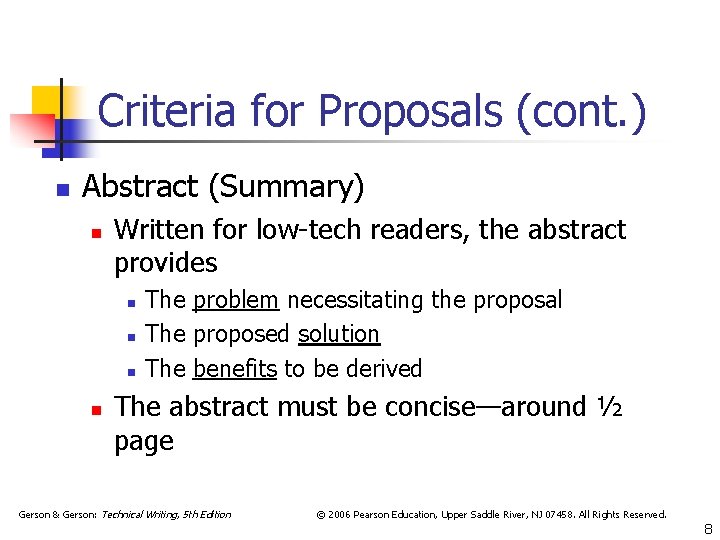 Criteria for Proposals (cont. ) n Abstract (Summary) n Written for low-tech readers, the