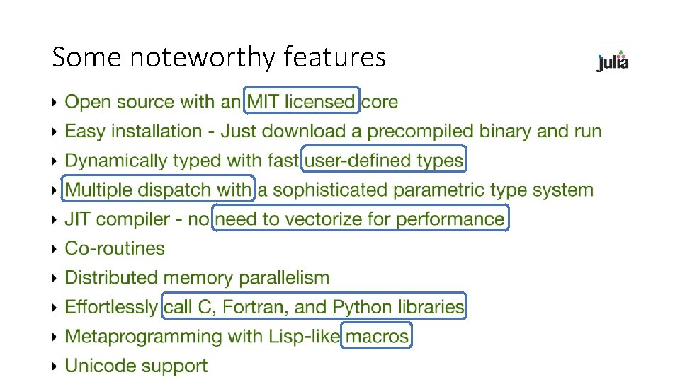 Some noteworthy features 