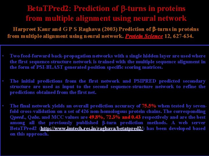 Beta. TPred 2: Prediction of -turns in proteins from multiple alignment using neural network
