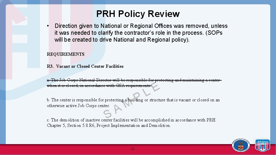 PRH Policy Review • Direction given to National or Regional Offices was removed, unless