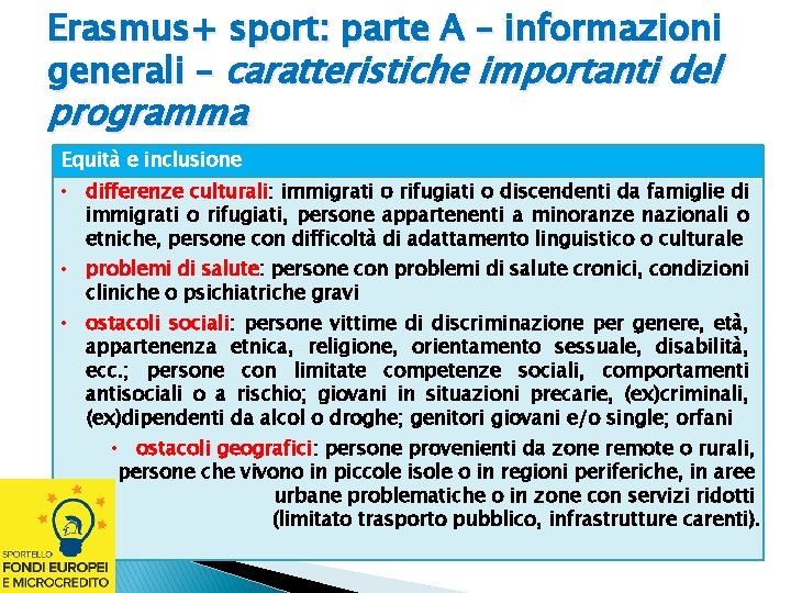 Erasmus+ sport: parte A – informazioni generali – caratteristiche importanti del programma Equità e