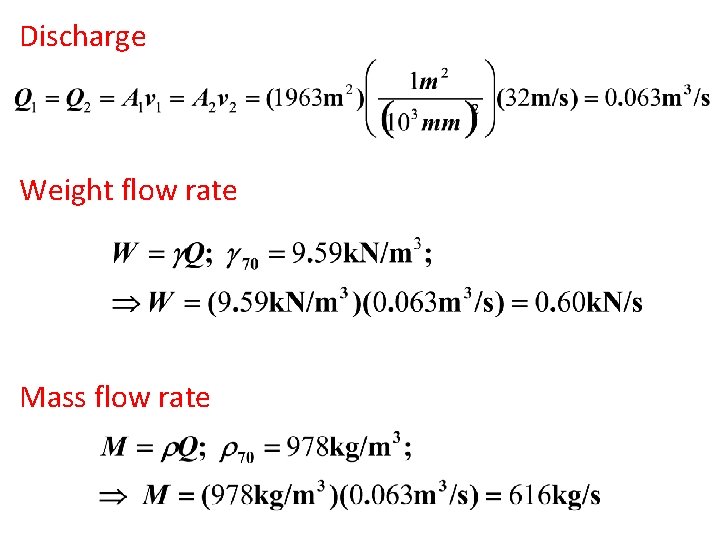 Discharge Weight flow rate Mass flow rate 