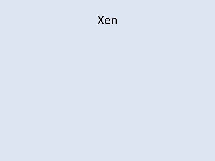 Xen 