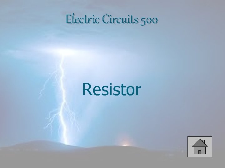 Electric Circuits 500 Resistor 