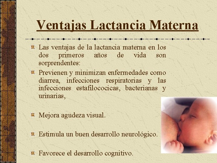 Ventajas Lactancia Materna Las ventajas de la lactancia materna en los dos primeros años