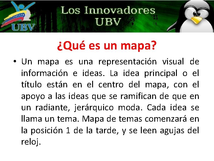 ¿Qué es un mapa? • Un mapa es una representación visual de información e ¿Qué es un mapa? • Un mapa es una representación visual de información e