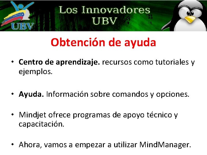Obtención de ayuda • Centro de aprendizaje. recursos como tutoriales y ejemplos. • Ayuda. Obtención de ayuda • Centro de aprendizaje. recursos como tutoriales y ejemplos. • Ayuda.