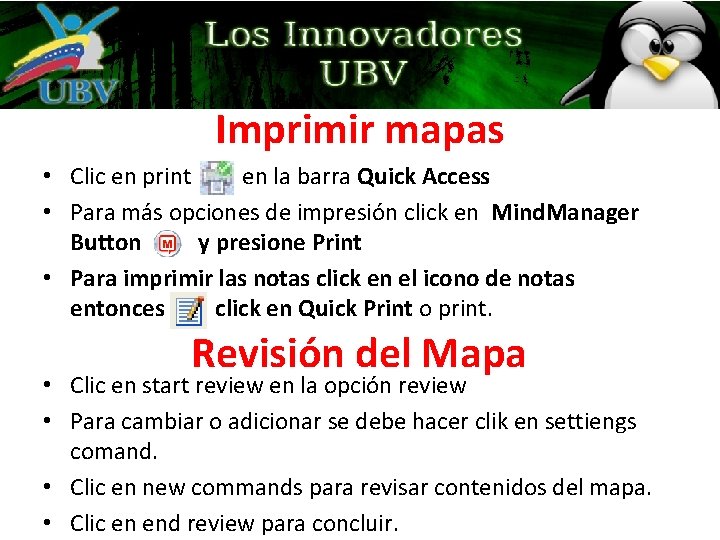 Imprimir mapas • Clic en print en la barra Quick Access • Para más Imprimir mapas • Clic en print en la barra Quick Access • Para más
