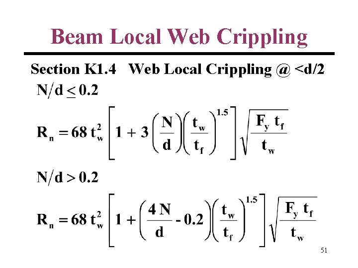 Beam Local Web Crippling Section K 1. 4 Web Local Crippling @ <d/2 51