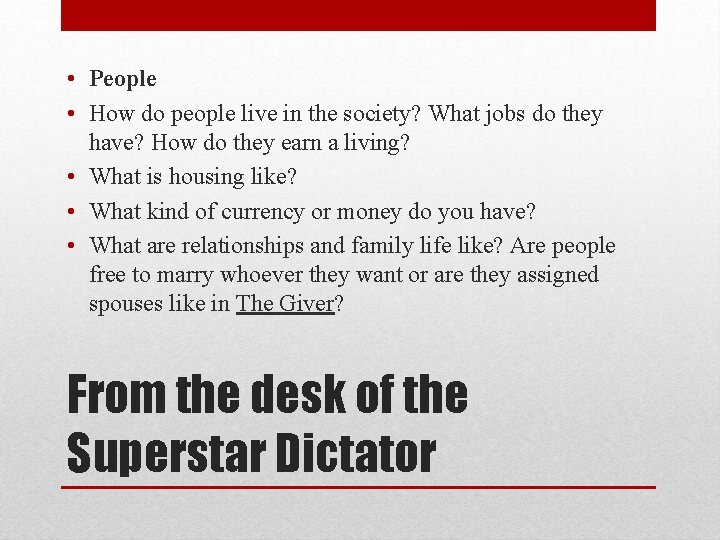  • People • How do people live in the society? What jobs do