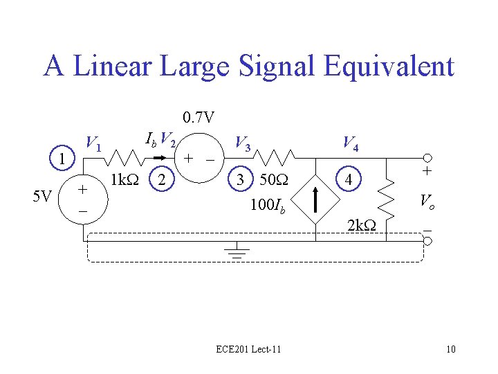 A Linear Large Signal Equivalent 0. 7 V 1 5 V Ib V 2