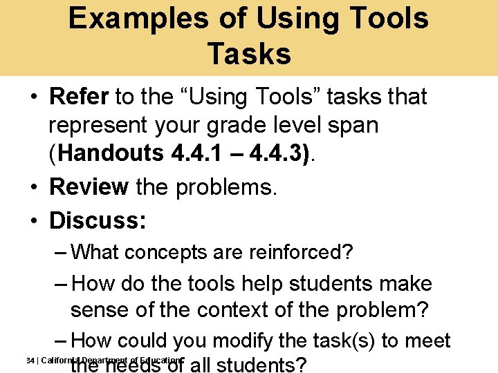 Examples of Using Tools Tasks • Refer to the “Using Tools” tasks that represent