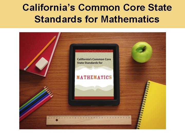 California’s Common Core State Standards for Mathematics 